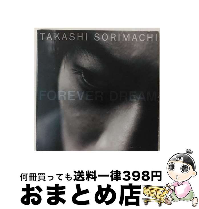 【中古】 FOREVER　DREAM/<strong>CD</strong>/PHCL-8707 / <strong>反町隆史</strong> / マーキュリー・ミュージックエンタテインメント [<strong>CD</strong>]【宅配便出荷】