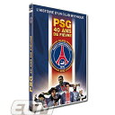 【予約FRA02】【国内未発売】パリサンジェルマン クラブ創立40周年記念DVD " 40ANS DE FIEVRE"【PSG/サッカー/フランス・リーグアン/イブラヒモビッチ/ベッカム】
