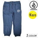 キッズ ロングパンツ VOLCOM ボルコム Reload Fleece Pant Y1241703 (110cm〜140cm) FX1 L9