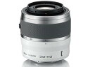 Nikon/ニコン 1 NIKKOR VR 30-110mm f/3.8-5.6(ホワイト)