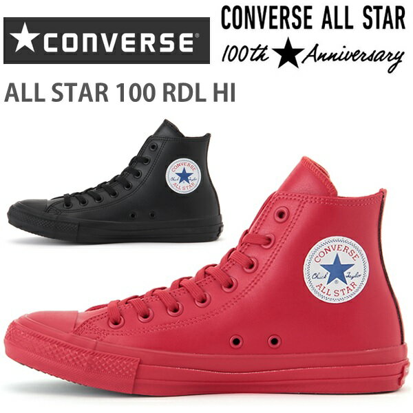 コンバース オールスターCONVERSE ALL STAR 100 RDL HI ブラック レッドコンバース オールスター 100 RDL HI靴 スニーカー