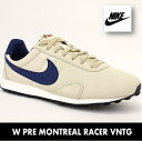 ナイキ スニーカーナイキ ウィメンズ プリ モントリオール レーサー ビンテージW PRE MONTREAL RACER VNGT 828436-100 靴