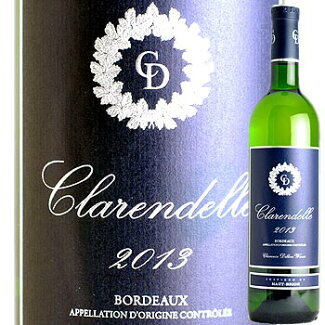 クラレンドル・ブラン2013フランス・ボルドー辛口白ワインwine【YDKG-tk】