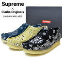ڥݥѤǺ600OFF Supreme  Clarks ץ꡼ 顼 Originals Bandana Wallabee ӡ ֡ Х  塼  ȥ꡼  SUPREME ڤбۡRCP