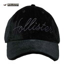 ホリスター キャップ レディース キャップ 秋冬 ポリエステル/エラスタン 上質ベルベット アジャスター ストレッチ CAP ロゴ刺繍 裏地付きブランド小物 帽子 アメカジ【ONE SIZE】 ブラック 送料300円 あす楽 即日発送 HOLLISTER 正規品