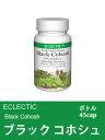 エクレクティック(ECLECTIC) ブラックコホシュ ボトル45cap 【オーガニック・ハーブサプリメント・カプセル・大人ニキビ・周期を整える・ホルモンバランス・更年期・ホットフラッシュ】