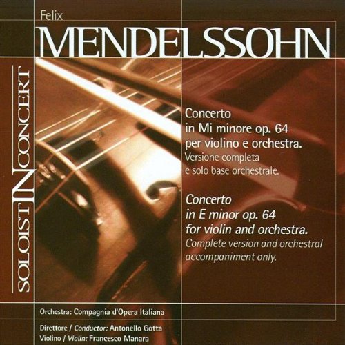 メンデルスゾーン(1809-1847)：ヴァイオリン協奏曲ホ短調 Op.64(カラオケ付)7月25日発売新譜！