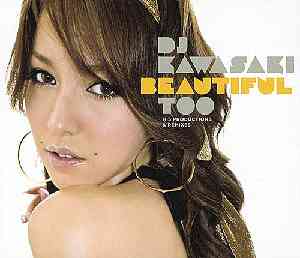 L/BEAUTIFUL TOO / DJ KAWASAKI