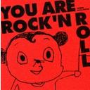 L/You are Rockfn Roll / MOfSOME TONEBENDER