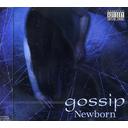 Newborn / gossip