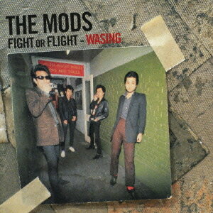 FIGHT OR FLIGHT -WASING [CD+DVD] / THE MODS