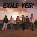 【送料無料選択可！】YES! [CD+DVD/ジャケットA] / EXILE