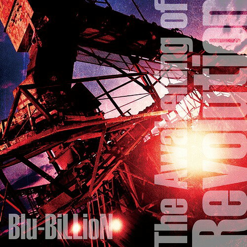 The Awakening of Revolution [通常盤][CD] / Blu-BiLLioN