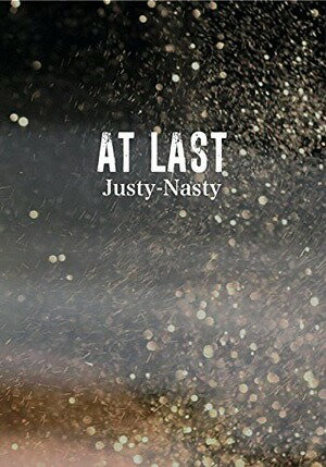 AT LAST[DVD] / Justy-Nasty