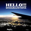 HELLO!!! / ONE GRAM TONE