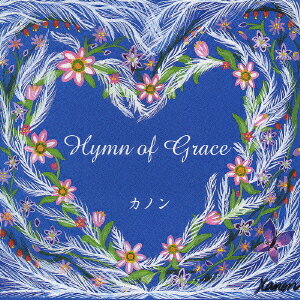 Hymn of Grace / カノン