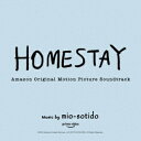 Amazon OriginalsHOMESTAYOriginal Prime Video Motion Picture Soundtrack[CD] / ȥ (: mio-sotido)