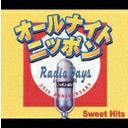 ̵ġۥʥȥ˥åݥ Radio Days 35th ANNIVERSARY Sweet Hits  ˥Х