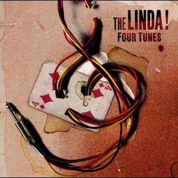 FOUR TUNES / THE LINDA !