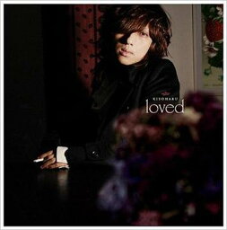 loved[CD] [通常盤] / <strong>清春</strong>