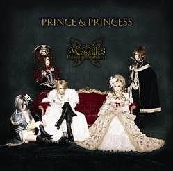PRINCE & PRINCESS [通常盤] / Versailles