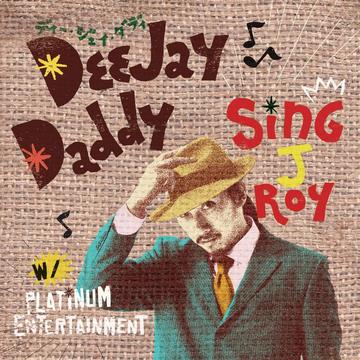 DEE JAY DADDY / SING J ROY【送料無料選択可！】