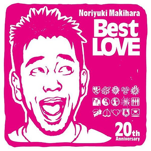 Noriyuki Makihara 20th Anniversary Best LOVE / 槇原敬之