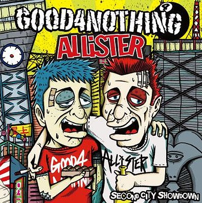 Second City Showdown / Good 4 Nothing×ALLiSTER