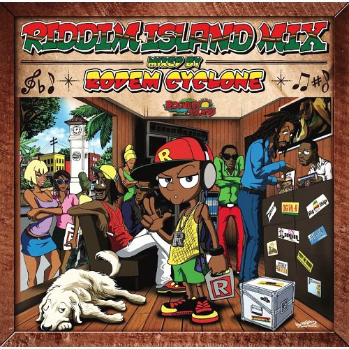 RIDDIM ISLAND MIX mixed by RODEM CYCLONE / V.A.