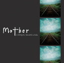 Mother a Deeper Soundtrack (仮) / TVサントラ