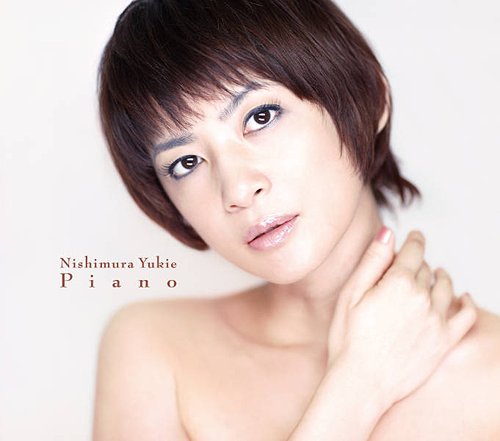 Piano [DVD付初回限定盤/ジャケットA] / 西村由紀江
