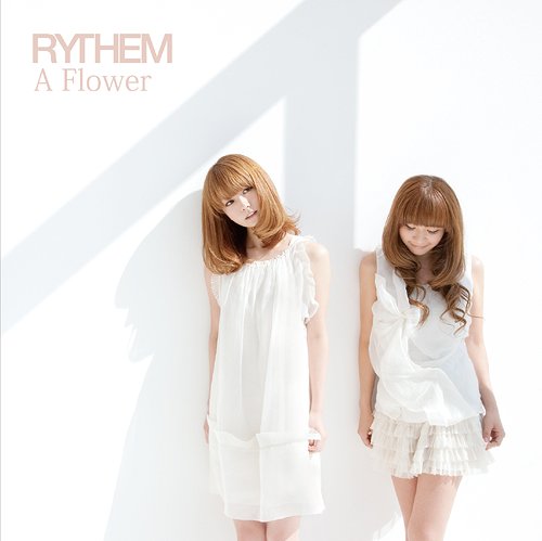 A Flower / RYTHEM