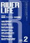 RIVER LIFE 360 (単行本・ムック) / 廣瀬 仁 編