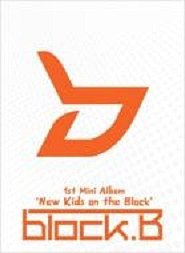 1st ミニ・アルバム: ニュー・キッズ・オン・ザ・ブロック [輸入盤] / BLOCK.B