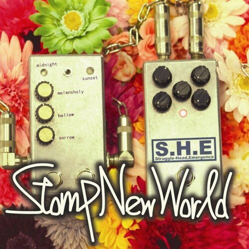 Stomp New World / S.H.E