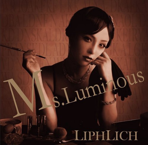 Ms.Luminous / LIPHLICH
