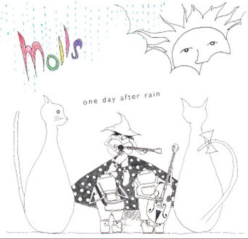 one day after rain / molls