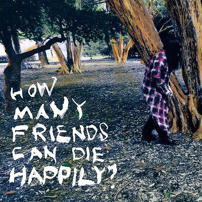 How Many Friends Can Die Happily? / Nag Ar Juna