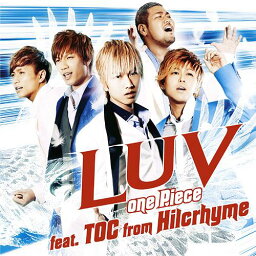 <strong>one</strong> Piece feat. TOC <strong>from</strong> Hilcrhyme[CD] / LUV