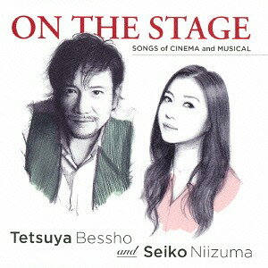ON THE STAGE[CD] / 別所哲也&<strong>新妻聖子</strong>