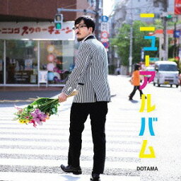 ニューアルバム[CD] / <strong>DOTAMA</strong>