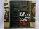 ZC61785【中古】【CD】Do Your Living In The Night/PHIL PARNELL