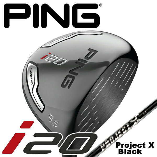 【特注】『左利き用』PING GOLF/ピンゴルフi20 ドライバーProject X Black/標準シャフト【2012年モデル】【送料無料】