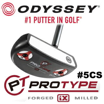 【即納】オデッセイ 日本モデルプロタイプix#5CSODYSSEY PROTYPE ix #5 CS【】【日本正規品】送料無料 【プロタイプ アイエックス ix センターシャフト】