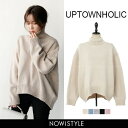 UPTOWNHOLIC(アップタウンホリック)タートルネックセーター 【送料無料】韓国 韓国ファッション セーター ハイネック トップス タートルネック ニット 無地 シンプル きれいめニット 通勤 オフィス 大人ニット ゆったり レディース ファッション【あす楽】