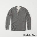 ◆【送料無料】【新品】アバクロ【Mensメンズ】ヘンリーネック長袖Tシャツ(ロンT)/Heather Grey【Long-Sleeve Lounge Henley】【Abercrombie&Fitch】【本物保証】