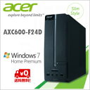 acerエイサー デスクトップPC　Aspire XC600 AXC600-F24D Windows7