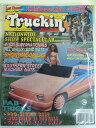 【トラッキン マガジン US版】 1993年8月号 Truckin Magazine USA August 1993 輸入雑誌 自動車雑誌 ミニトラック カーマガジン カスタムカー 雑誌 トラック カスタム ビンテージカー 改造 ダットサン 720 D21 D22 ハイラックス シボレー シェビー C10 S10 GMC