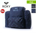 ROXY/ロキシー キッズ 50L 大容量 バックパック TBG181430 デイパック リュックサック