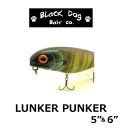 特価品!! Black Dog Bait/ブラックドッグベイト 【LUNKER PUNKER 5"&6"/ランカーパンカー5"&6"】トップウォーター ペンシルベイト ブラックバス